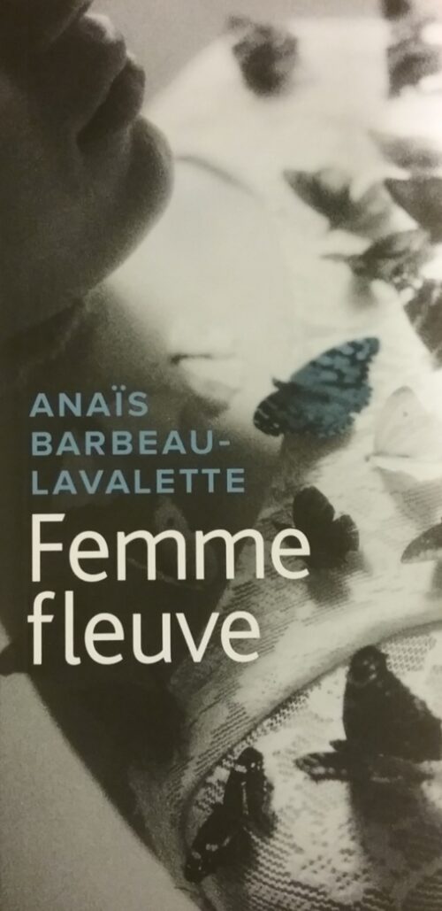 Femme fleuve Anaïs Barbeau-Lavalette