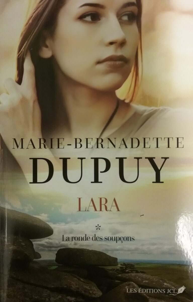 Lara tome 1 la ronde des soupçons Marie-Bernadette Dupuy