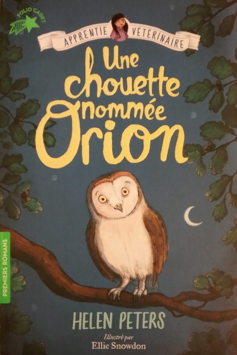 Apprentie vétérinaire tome 6 une chouette nommée Orion Helen Peters Ellie Snowdon