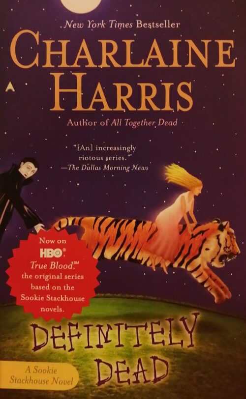 Sookie Stackhouse Book 6 : Definitely Dead Charlaine Harris