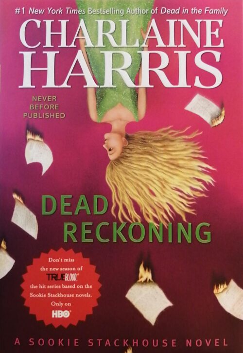 Sookie Stackhouse Book 11 : Dead Reckoning Charlaine Harris