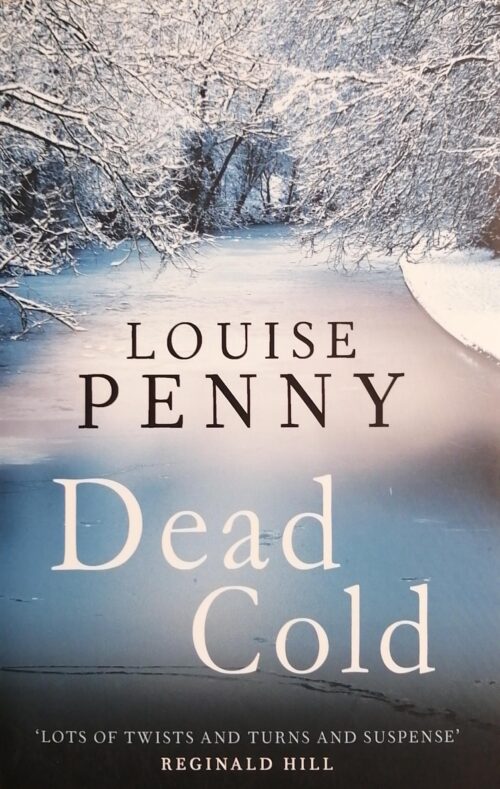 Dead Cold Louise Penny