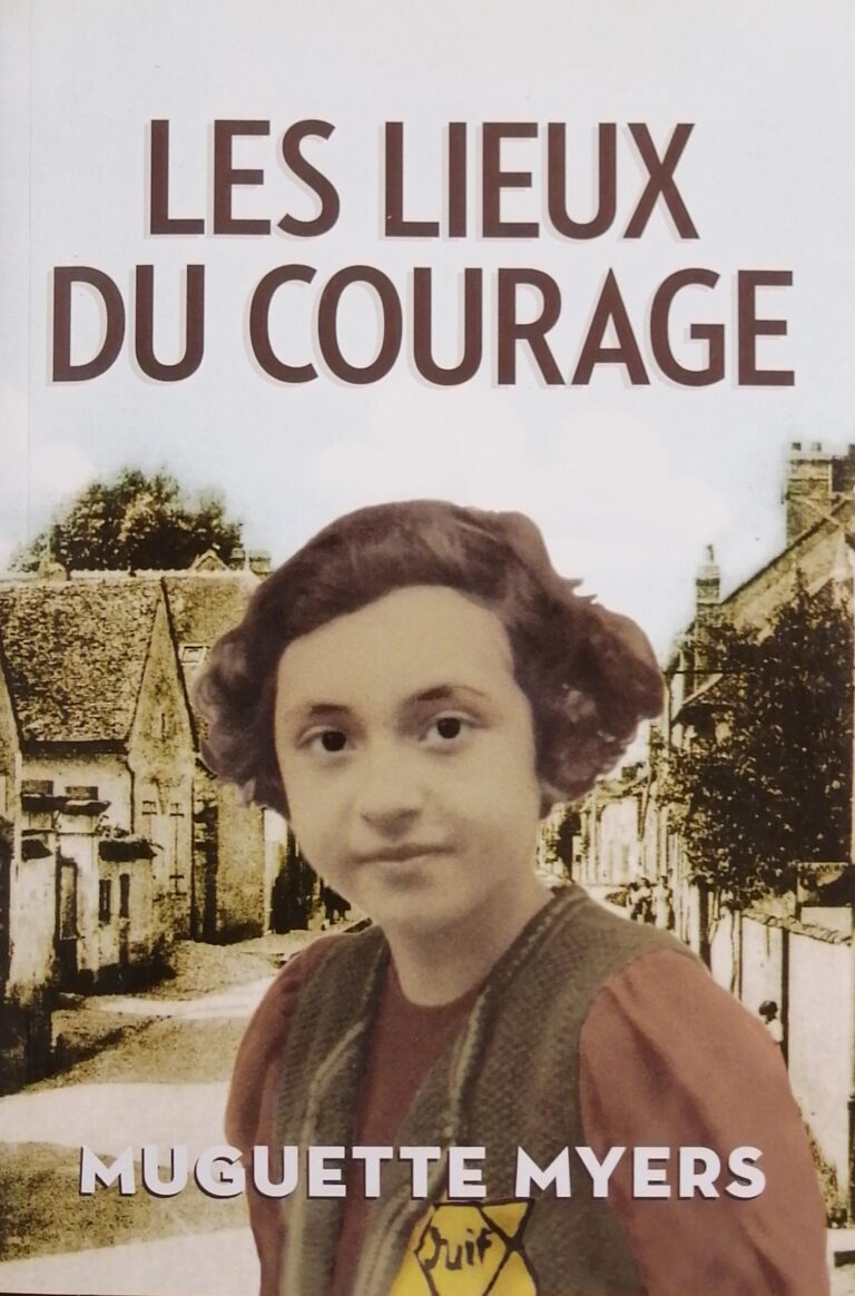 Les lieux du courage : On m’appelait Marie Muguette Myers