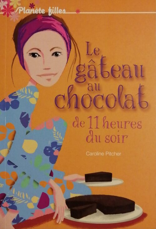 Le gâteau au chocolat de 11 heures du soir Caroline Pitcher