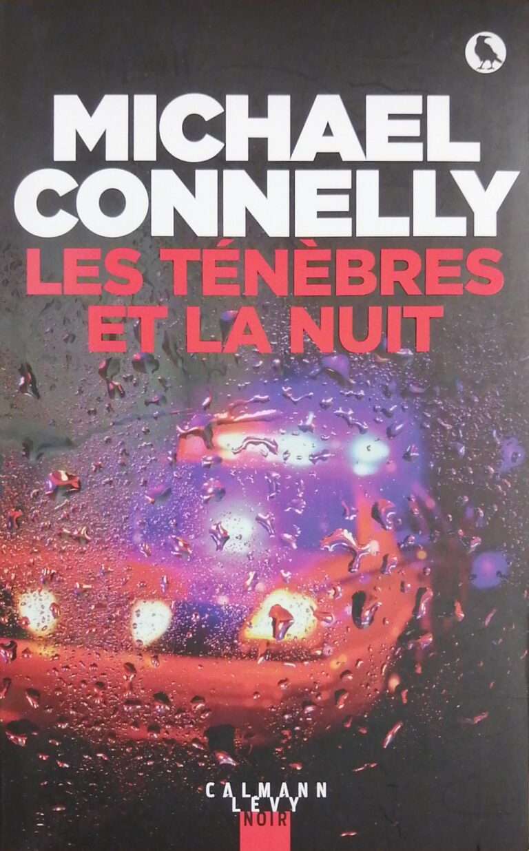 Les ténèbres et la nuit Michael Connelly