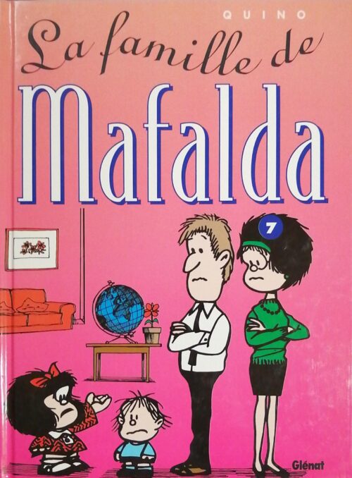 Mafalda Tome 7 : La famille de Mafalda Quino