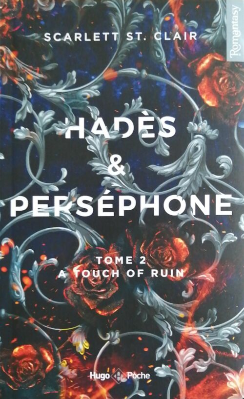 Hadès et Perséphone Tome 2 : A Touch of Ruin Scarlett St. Clair