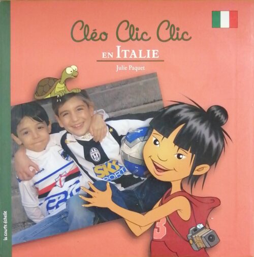 Cléo Clic Clic en Italie Julie Paquet