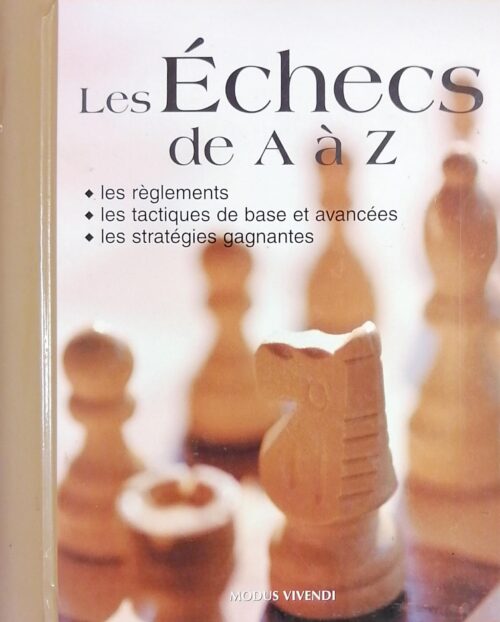 Les échecs de A à Z James Eade