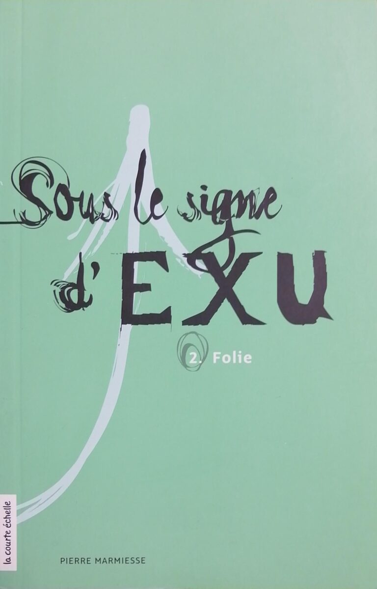 Sous le signe d’Exu Tome 2 : Folie Pierre Mamiesse