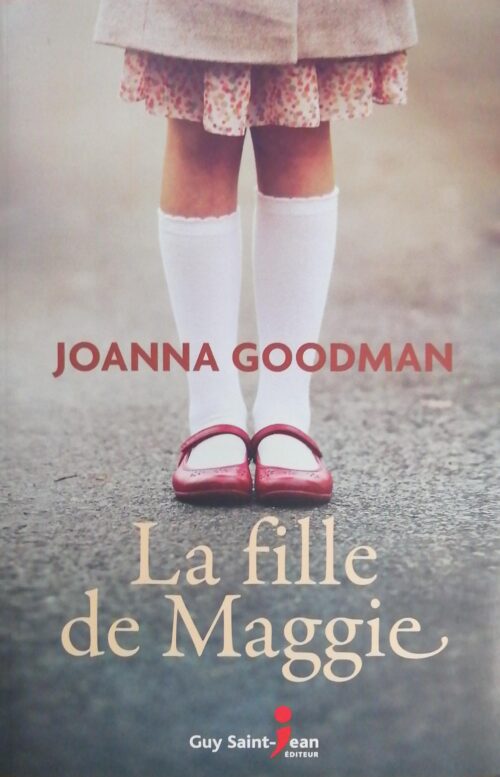 La fille de Maggie Joanna Goodman