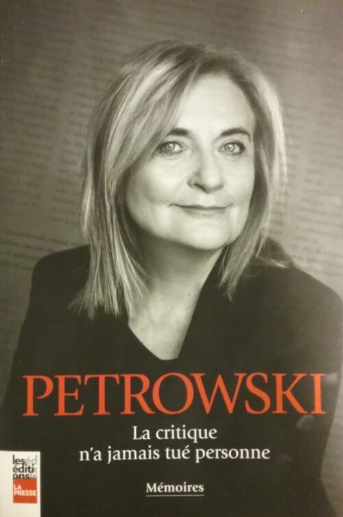 Petrowski la critique n’a jamais tué personne