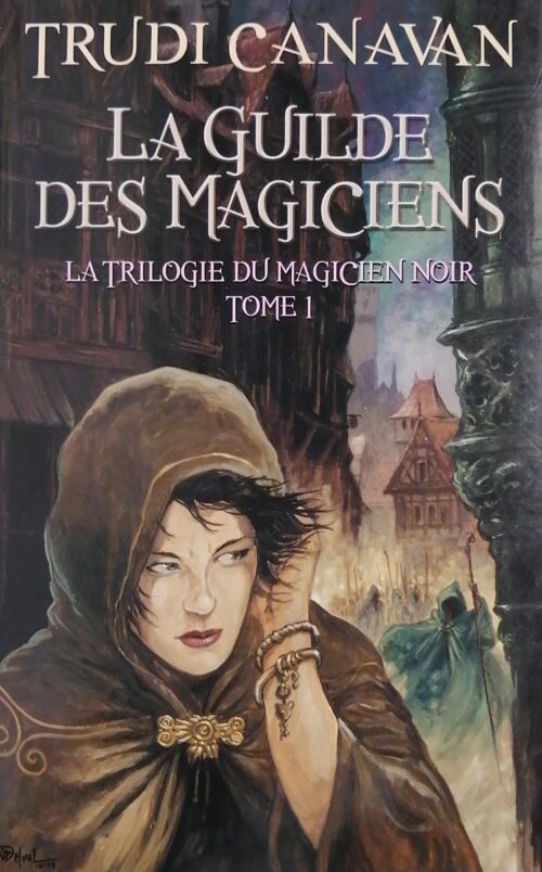 La trilogie du magicien noir Tome 1 : La guilde des magiciens Trudi Canavan