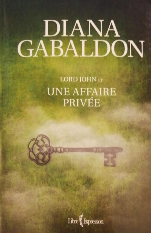 Lord John Tome 1 : Lord John et une affaire privée Diana Gabaldon