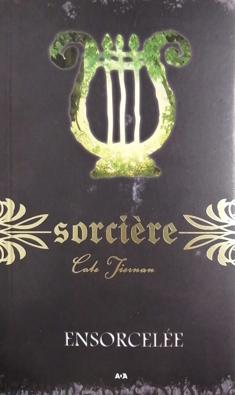 Sorcière Tome 6 : Ensorcelée Cate Tiernan