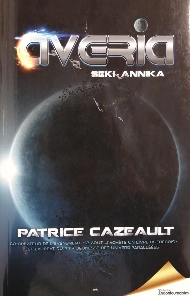 Averia Tome 1 : Seki – Annika Patrice Cazeault