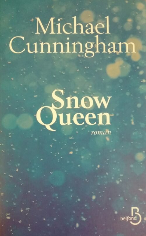 Snow Queen Michael Cunningham