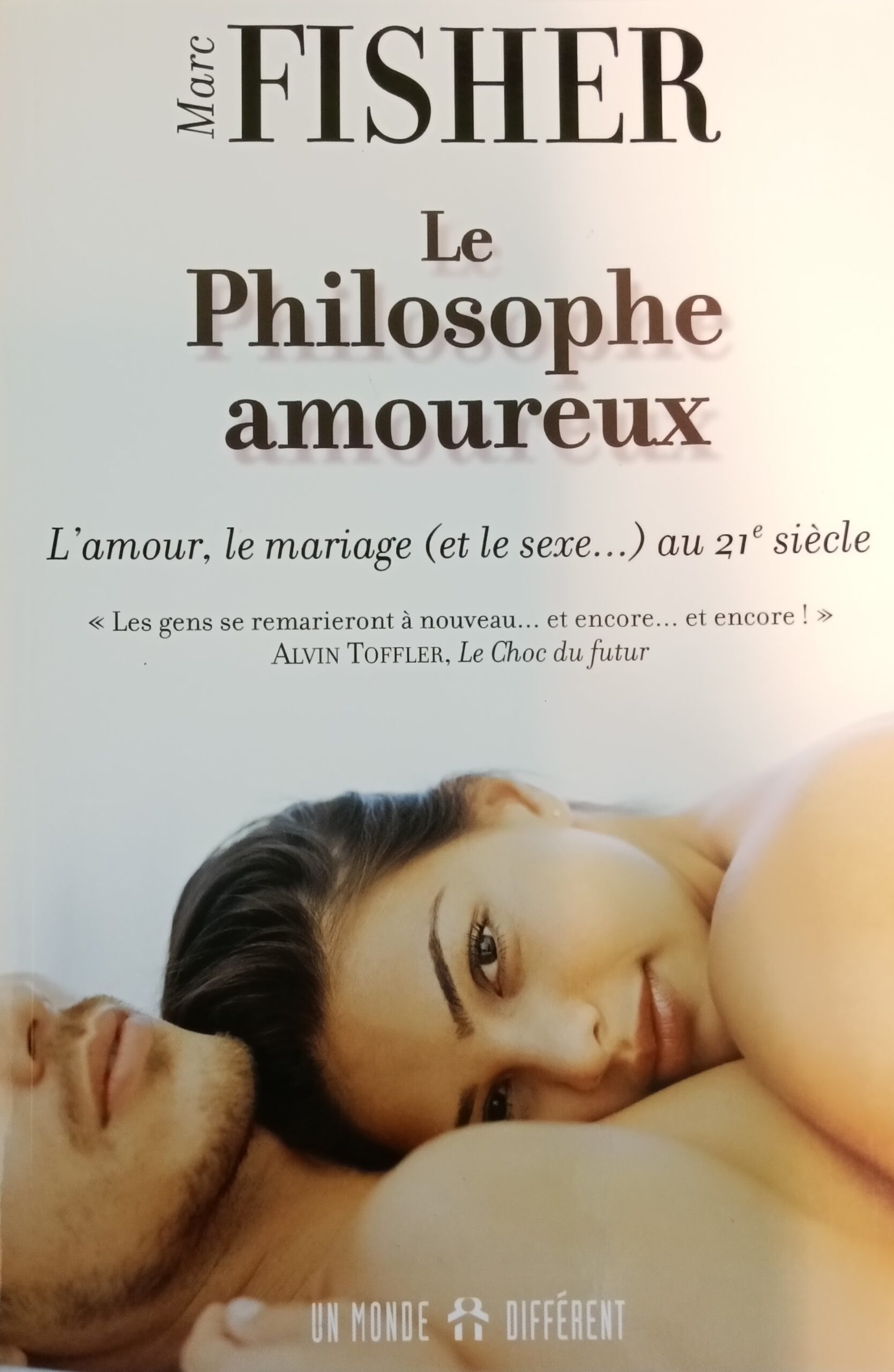 Le philosophe amoureux - Marc Fisher