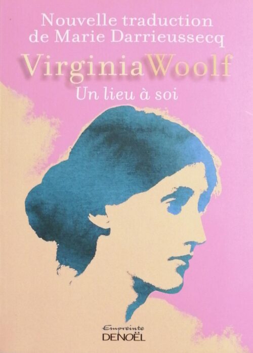 Un lieu à soi Virginia Woolf