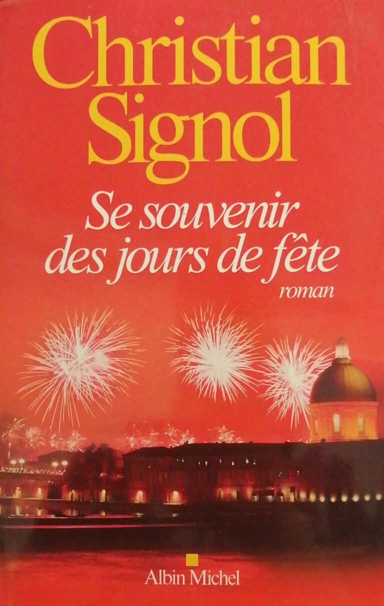 Se souvenir des jours de fête Christian Signol