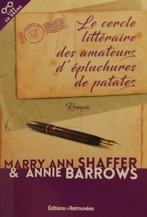 Le cercle littéraire des amateurs d’épluchures de patates Marry Ann Shaffer, Annie Barrows