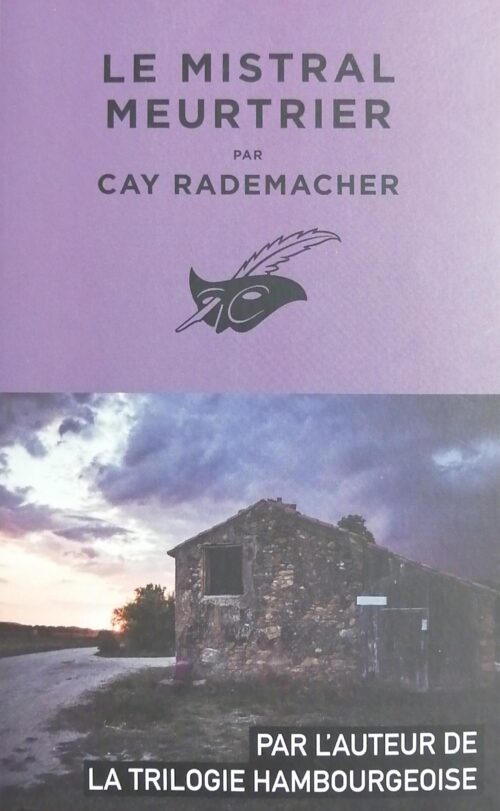 Le mistral meurtrier Cay Rademacher