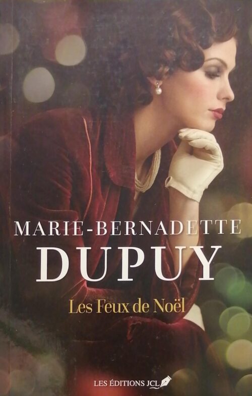 Les feux de Noël Marie-Bernadette Dupuy