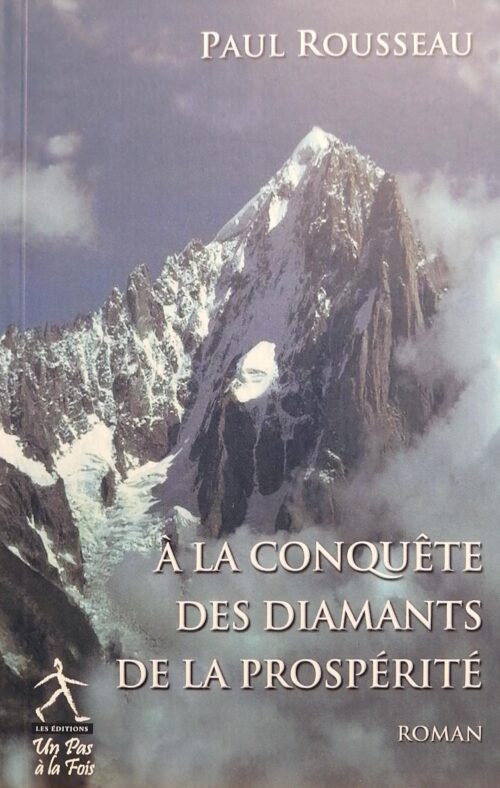 À la conquête des diamants de la prospérité Paul Rousseau