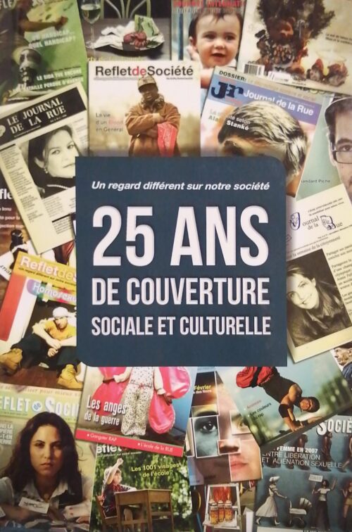 25 ans de couverture sociale et culturelle : Un regard différent sur notre société