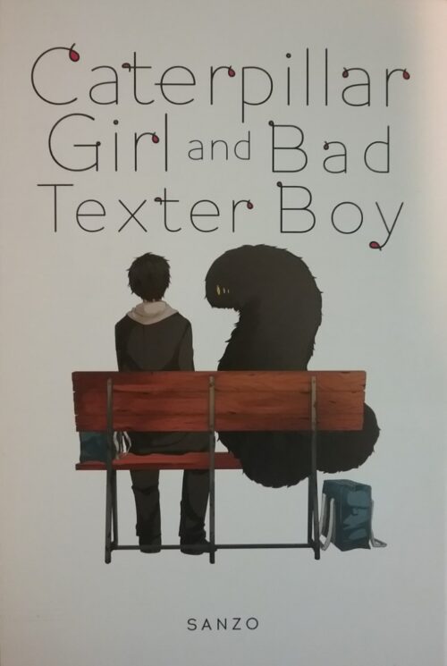 Caterpillar Girl and Bad Texter Boy Sanzo