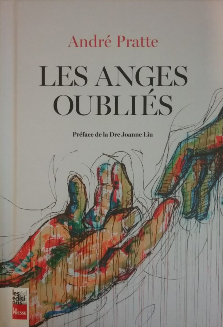 Les anges oubliés André Pratte