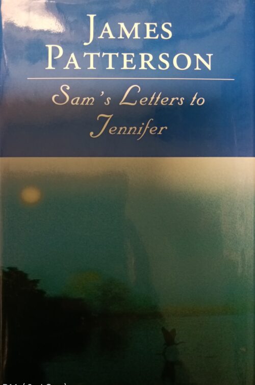 Sam's Letters to Jennifer James Patterson