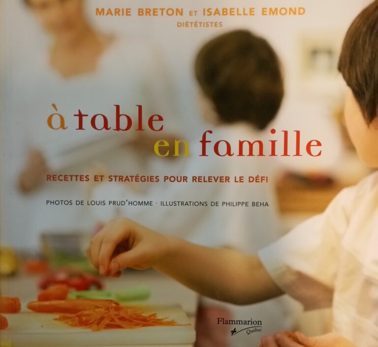 À table en famille recettes et stratégies pour relever le défi Marie Breton Isabelle Emond