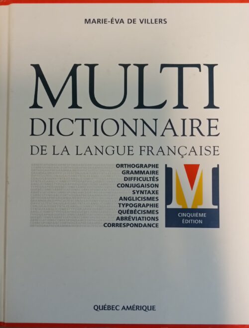 Multidictionnaire de la langue française 5e édition Marie-Éva de Villers