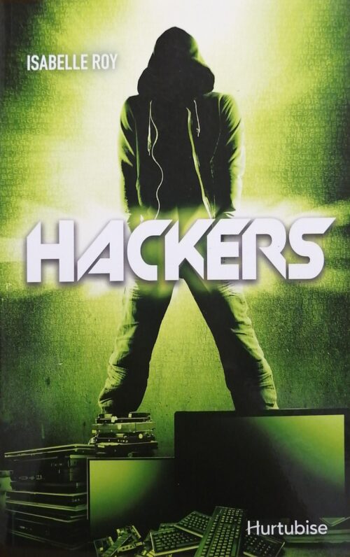 Hackers Tome 1 Isabelle Roy