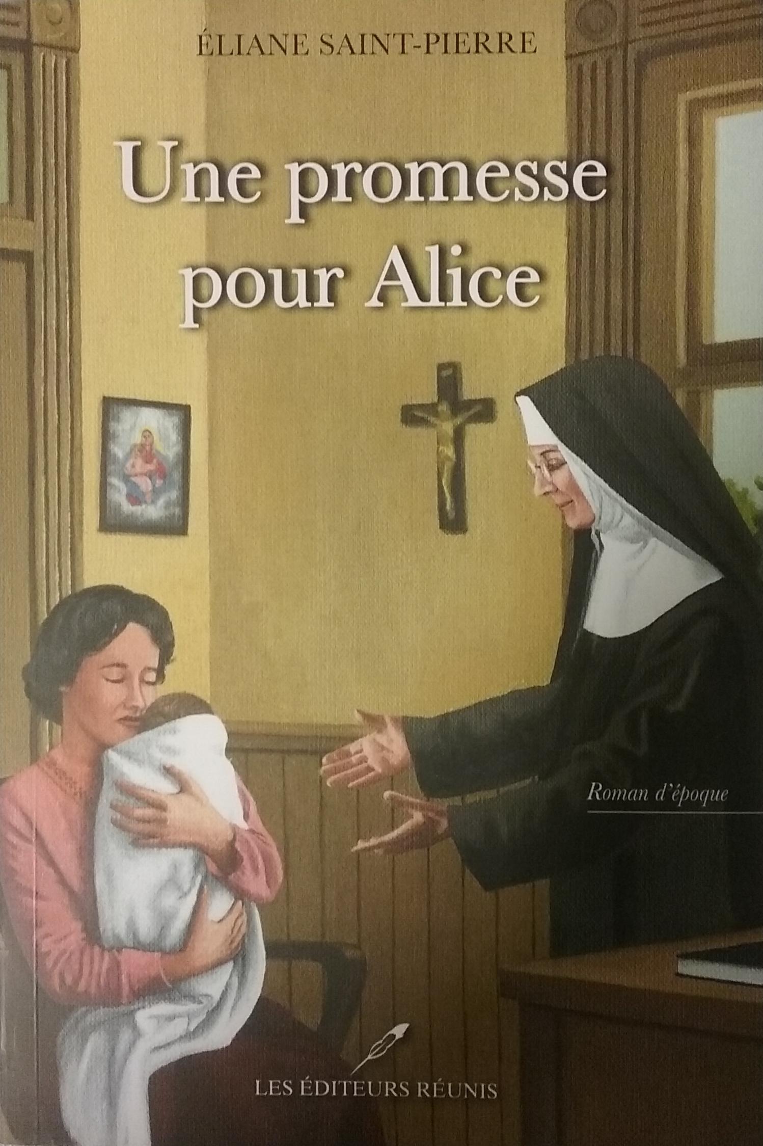 Une promesse pour Alice Éliane Saint-Pierre