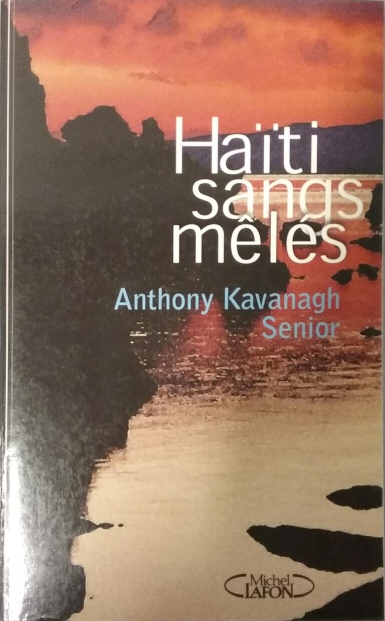 Haïti sangs mêlés Anthony Kavanagh Senior