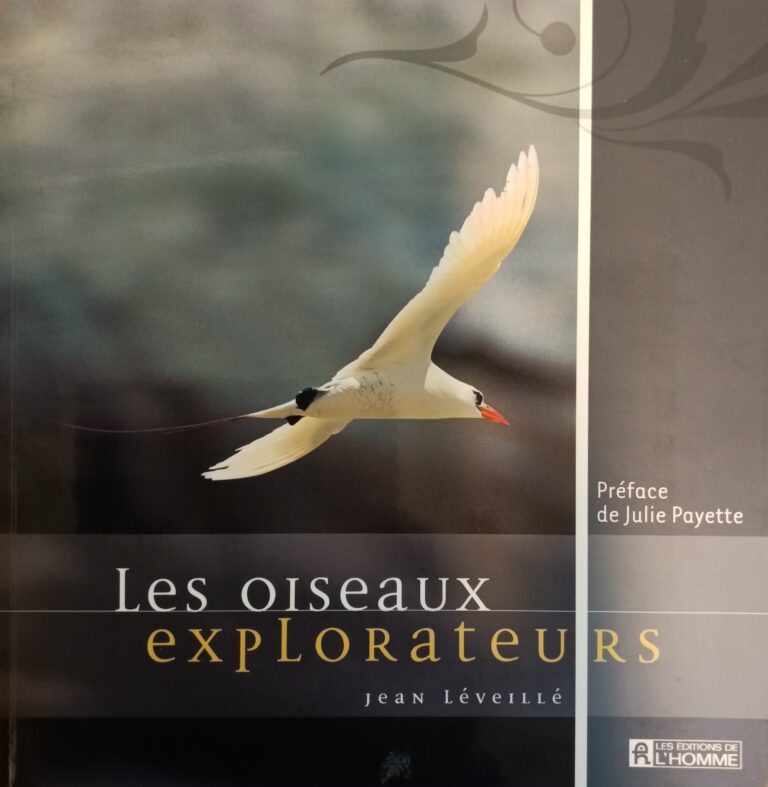 Les oiseaux explorateurs Jean Léveillé