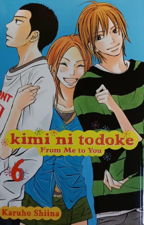 Kimi ni Todoke : From Me to You Book 6 Karuho Shiina