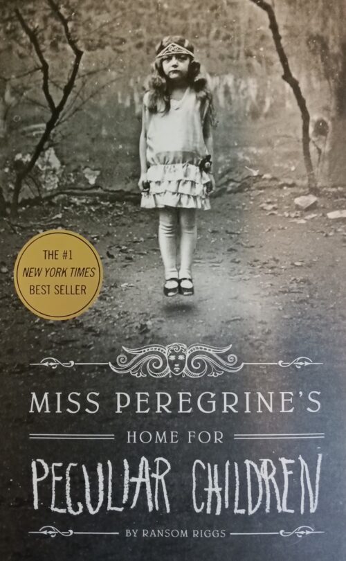 Miss Peregrine’s Home for Peculiar Children Book 1 Ransom Riggs