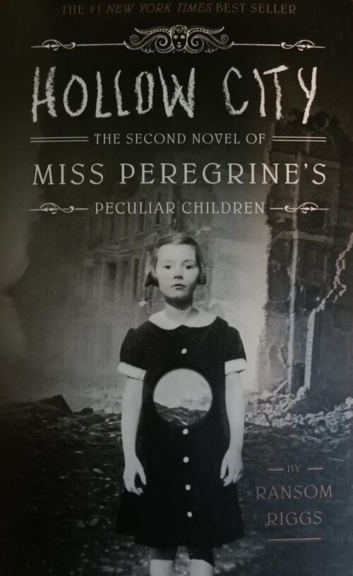 Miss Peregrine’s Peculiar Children Book 2 : Hollow City Ransom Riggs
