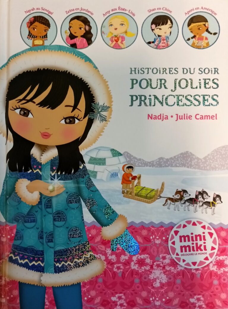 Histoires du soir pour jolies princesses Nadja, Julie Camel