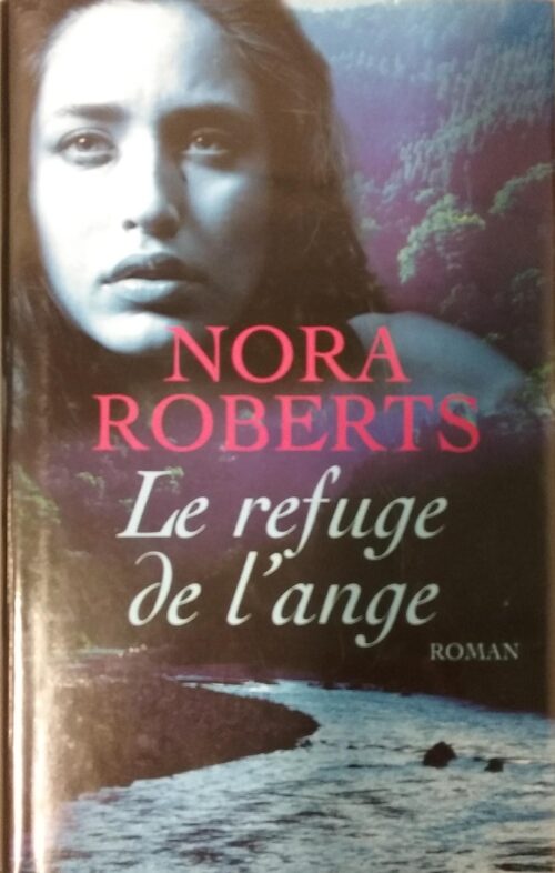 Le refuge de l'ange Nora Roberts