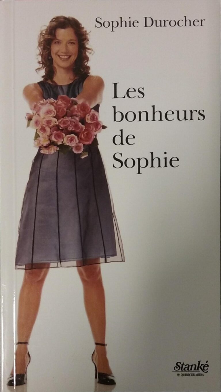Les bonheurs de Sophie Sophie Durocher