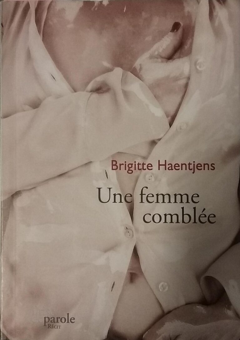 Une femme comblée Brigitte Kaentjens
