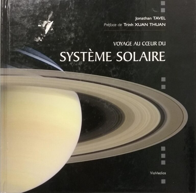 Voyage au coeur du Système Solaire Jonathan Tavel