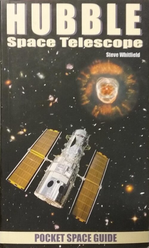 Hubble Space Telescope : Pocket Space Guide Steve Withfield