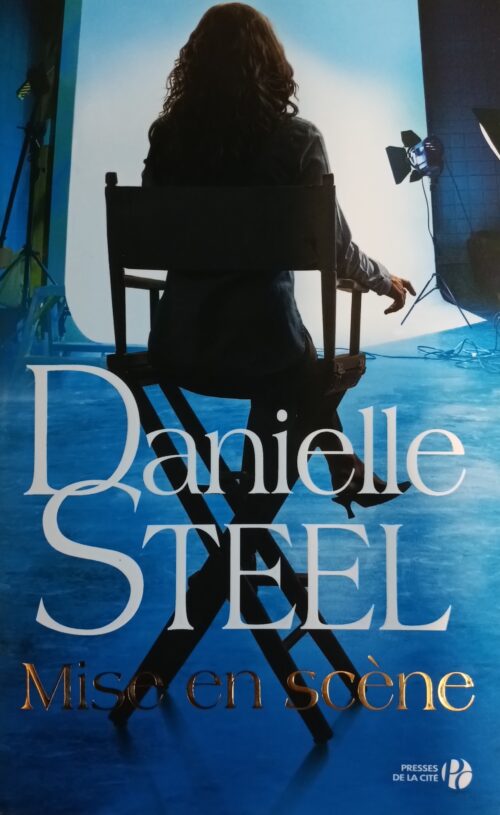 Mise en scène Danielle Steel