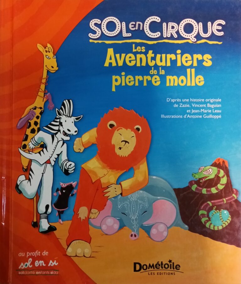 Sol en cirque : Les aventuriers de la pierre molle