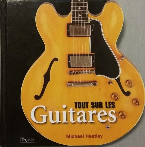 Tout sur les guitares Michael Heatley